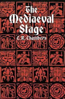 The mediaeval stage / E.K. Chambers.