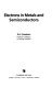 Electrons in metals and semiconductors / R.G. Chambers.