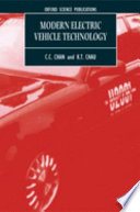 Modern electric vehicle technology / C.C. Chan and K.T. Chau.