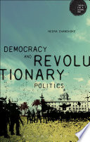 Democracy and revolutionary politics / Neera Chandhoke.