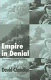 Empire in denial : the politics of state-building / David Chandler.