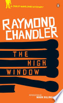 The high window / Raymond Chandler.