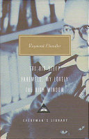 The big sleep : Farewell ; My lovely ; The high window / Raymond Chandler ; with an introduction by Diane Johnson.