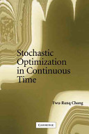 Stochastic optimization in continuous time / Fwu-Ranq Chang.