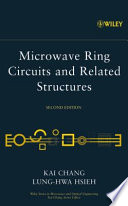 Microwave ring circuits and related structures / Kai Chang, Lung-Hwa Hsieh.