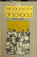 The sociology of schools / Karen Chapman.