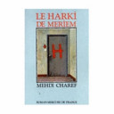 Le harki de Meriem : roman / Mehdi Charef.