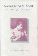 Narratives of desire : nineteenth-century Spanish fiction by women / Lou Charnon-Deutsch.