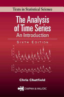 The analysis of time series : an introduction / Chris Chatfield.