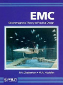 EMC : electromagnetic theory to practical design / Paul A. Chatterton and Michael A. Houlden.
