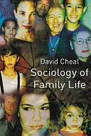 Sociology of family life / David Cheal.