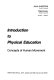 Introduction to physical education : concepts of human movement / (written and compiled by) John Cheffers, Tom Evaul.