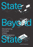 A state beyond the state : Shenzhen and the transformation of urban China / Ting Chen.
