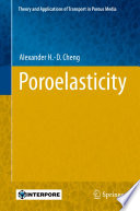 Poroelasticity Alexander H.-D. Cheng.