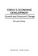 China's economic development : growth and structural change / Chu-yuan Cheng.