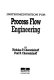 Instrumentation for process flow engineering / by Nicholas P. Cheremisinoff, Paul N. Cheremisinoff.
