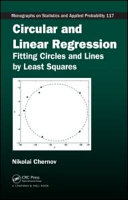 Circular and linear regression : fitting circles and lines by least squares / Nikolai Chernov.
