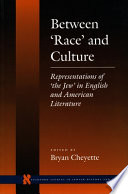 Constructions of "the Jew" in English literature and society : racial representations, 1875-1945 / Bryan Cheyette.