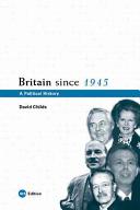 Britain since 1945 : a political history / David Childs.