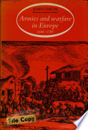 Armies and warfare in Europe 1648-1789 / John Childs.