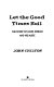 Let the good times roll : the story of Louis Jordan and his music / John Chilton.