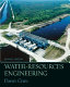 Water resources engineering / David A. Chin.
