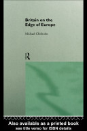 Britain on the edge of Europe / Michael Chisholm.