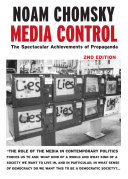 Media control : the spectacular achievements of propaganda / Noam Chomsky.