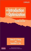 An introduction to optimization / Edwin K.P. Chong and Stanislaw H. Zak.