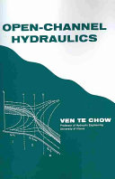 Open-channel hydraulics / Ven Te Chow, Ph.D.