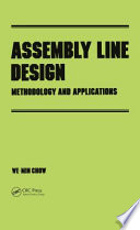 Assembly line design : methodology and applications / We-Min Chow.