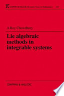 Lie algebraic methods in integrable systems / A. Roy Chowdhury.