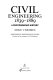 Civil engineering 1839-1889 : a photographic history / Mike Chrimes ; foreword by Roy Severn.