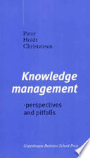 Knowledge management : perspectives and pitfalls.