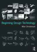 Beginning design technology / Mike Christenson.