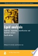 Lipid analysis isolation, separation, identification and lipidomic analysis W.W. Christie, X Han.