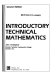 Introductory technical mathematics.