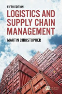 Logistics and supply chain management / Martin Christopher.