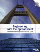 Engineering with the spreadsheet : structural engineering templates using Excel / Craig T. Christy.