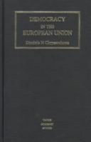 Democracy in the European Union / Dimitris N. Chryssochoou.