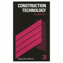 Construction technology / R. Chudley ; illustrated by the author