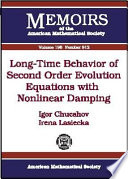 Long-time behavior of second order evolution equations with nonlinear damping / Igor Chueshov, Irena Lasiecka.