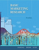 Basic marketing research / Gilbert A. Churchill, Tom J. Brown, Tracy A. Suter.