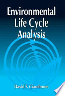 Environmental life cycle analysis / David F. Ciambrone.