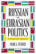Russian and Eurasian politics : a comparative approach.