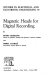 Magnetic heads for digital recording / by Petru Ciureanu and Horia Gavrilă.