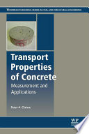Transport properties of concrete measurements and applications / Peter Claisse.