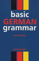 Basic German grammar / John Clapham.