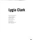 Lygia Clark.