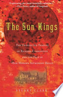 The sun kings : the unexpected tragedy of Richard Carrington and the tale of how modern astronomy began / Stuart Clark.